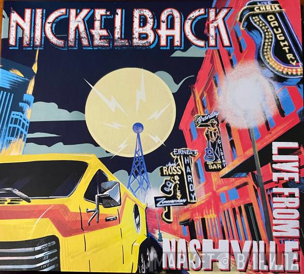 Nickelback - Live From Nashville