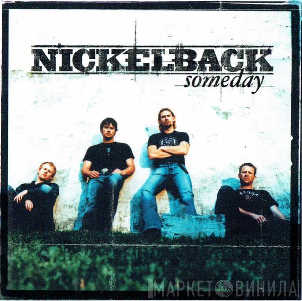 Nickelback - Someday