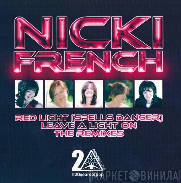  Nicki French  - Red Light (Spells Danger) / Leave A Light On