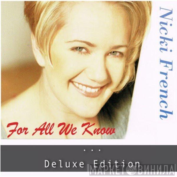  Nicki French  - For All We Know (Deluxe Edition)