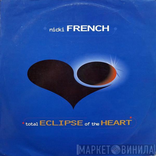 Nicki French - Total Eclipse Of The Heart