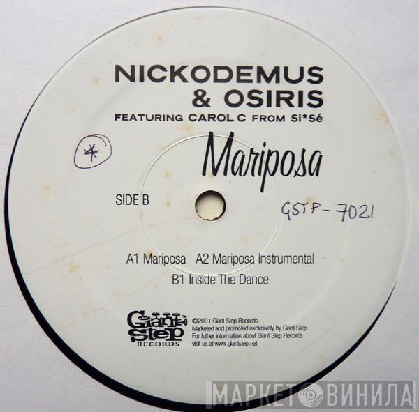 Nickodemus & Osiris, Carol C - Mariposa