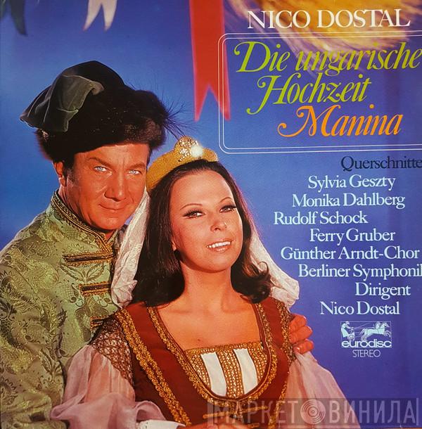 Nico Dostal - Die Ungarische Hochzeit / Manina