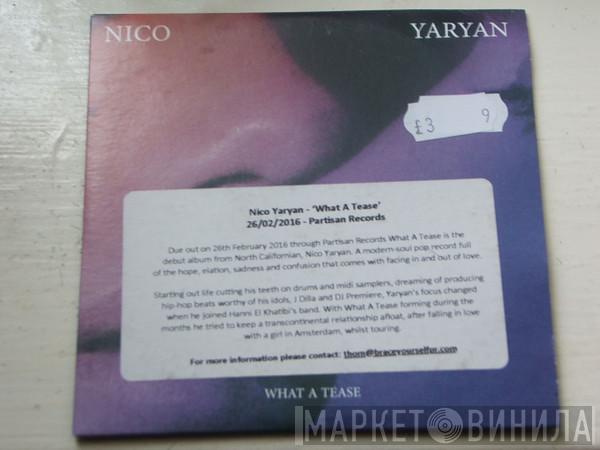 Nico Yaryan - What A Tease