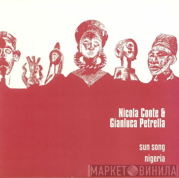 Nicola Conte, Gianluca Petrella - Sun Song / Nigeria