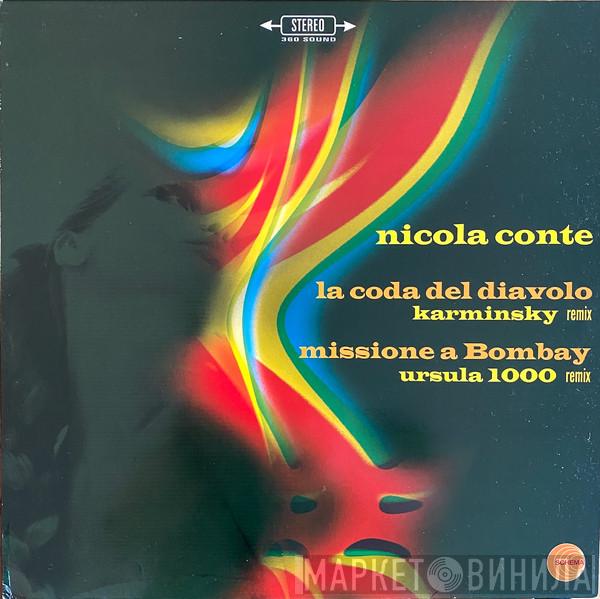 Nicola Conte - La Coda Del Diavolo / Missione A Bombay