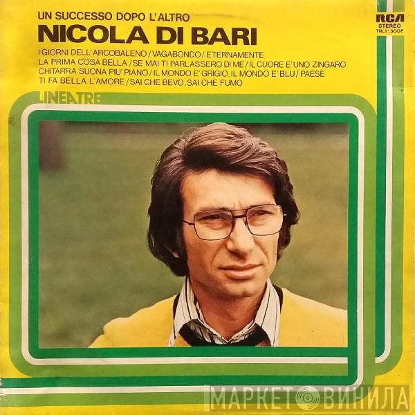  Nicola Di Bari  - Un Successo Dopo L'Altro
