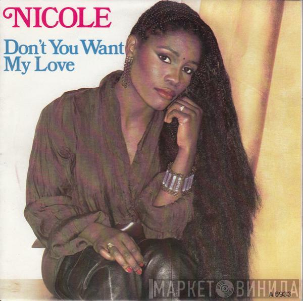  Nicole J McCloud  - Don't You Want My Love