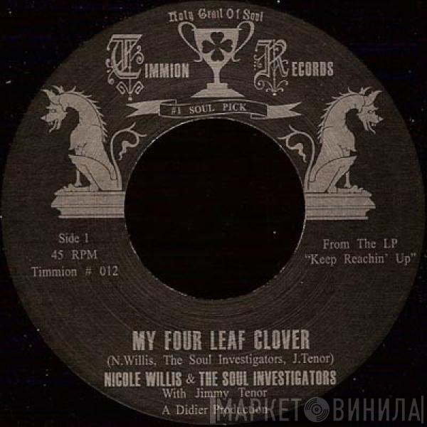 Nicole Willis, The Soul Investigators, Jimi Tenor - My Four Leaf Clover / Holdin' On