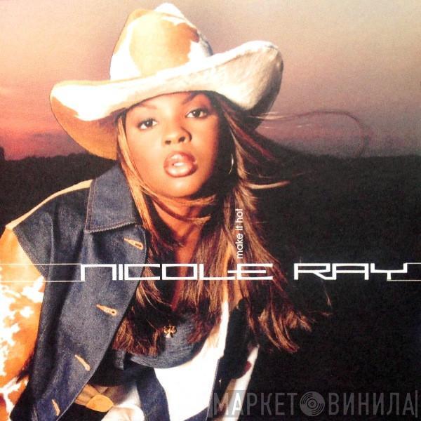  Nicole Wray  - Make It Hot