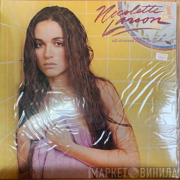  Nicolette Larson  - All Dressed Up And No Place To Go