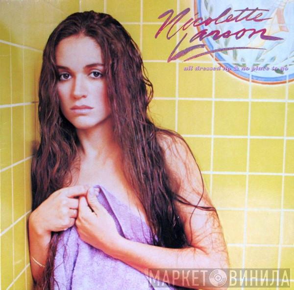 Nicolette Larson - All Dressed Up And No Place To Go
