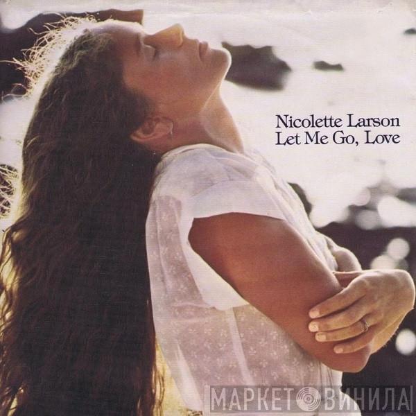  Nicolette Larson  - Let Me Go, Love