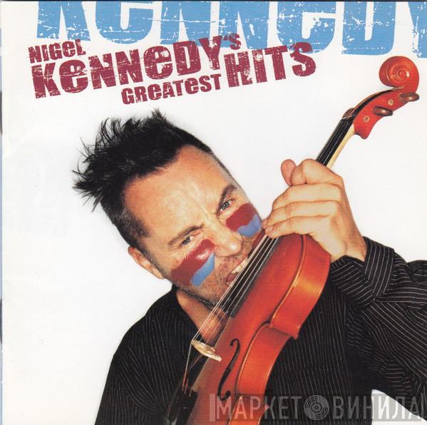  Nigel Kennedy  - Nigel Kennedy's Greatest Hits