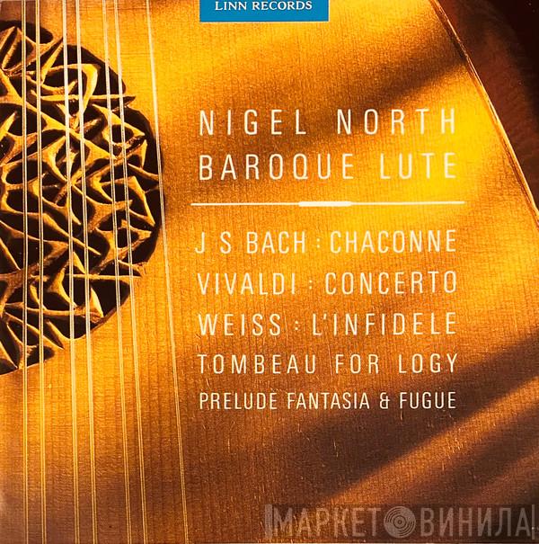 , Nigel North , Johann Sebastian Bach , Antonio Vivaldi  Sylvius Leopold Weiss  - Baroque Lute