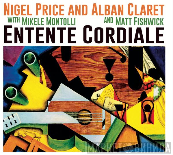 Nigel Price, Alban Claret - Entente Cordiale