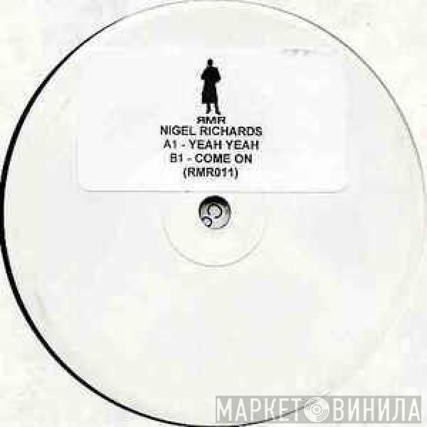 Nigel Richards - Yeah Yeah