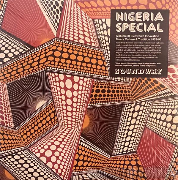  - Nigeria Special Volume 3: Electronic Innovation Meets Culture And Tradition 1978​-​93 