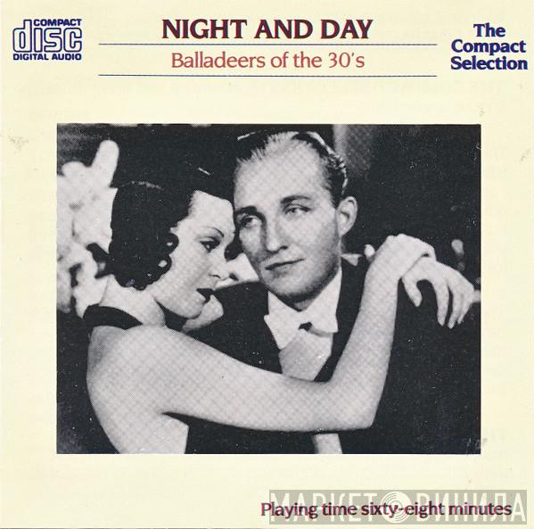  - Night And Day - Balladeers Of The 30's