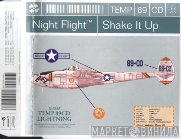  Night Flight  - Shake It Up
