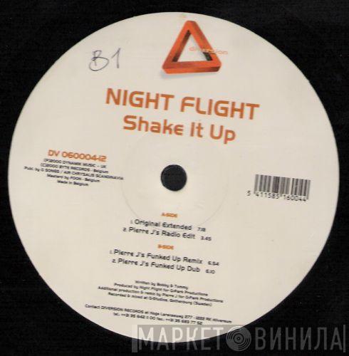  Night Flight  - Shake It Up