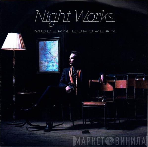 Night Works - Modern European