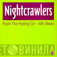  Nightcrawlers  - Push The Feeling On - MK Mixes