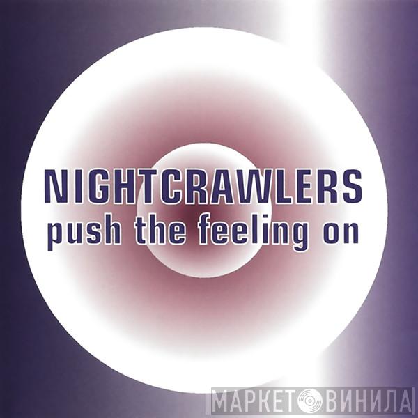  Nightcrawlers  - Push The Feeling On