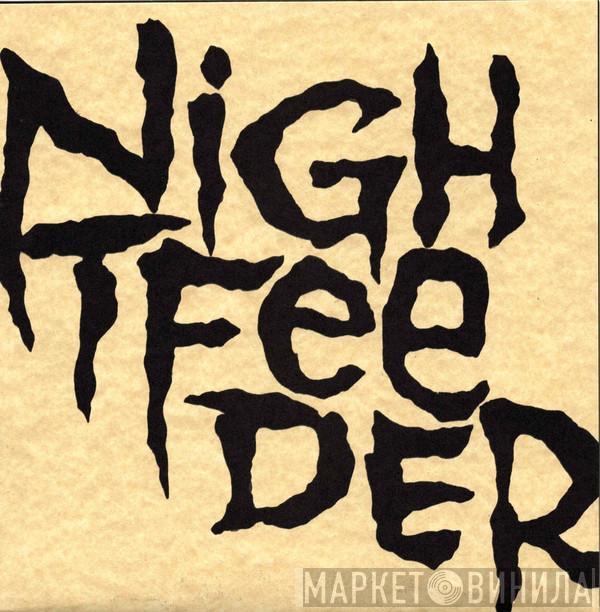  Nightfeeder  - Nightfeeder EP