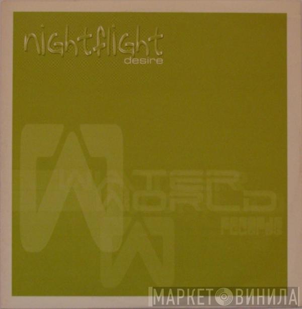 Nightflight - Desire