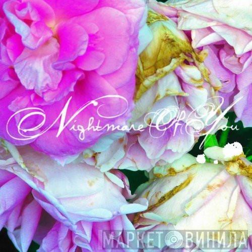  Nightmare Of You  - Nightmare Of You