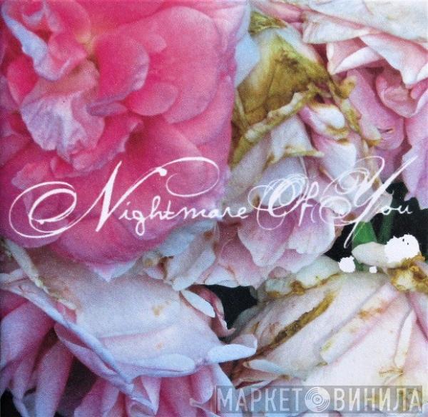  Nightmare Of You  - Nightmare Of You