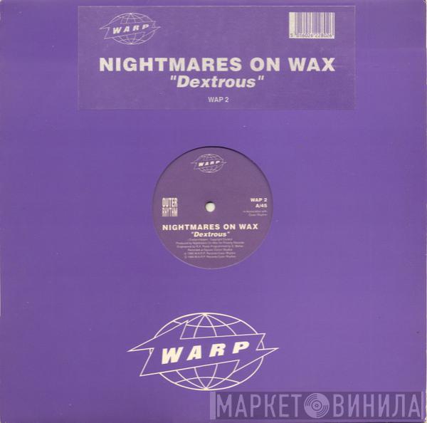 Nightmares On Wax - Dextrous