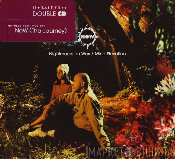 Nightmares On Wax - Mind Elevation