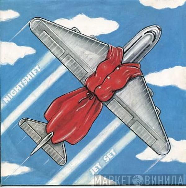 Nightshift  - Jet-Set