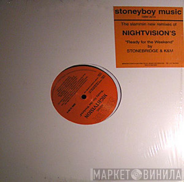  Nightvision  - Ready For The Weekend
