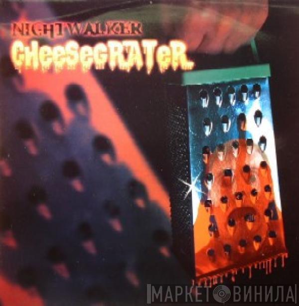 Nightwalker - Cheesegrater / Revival