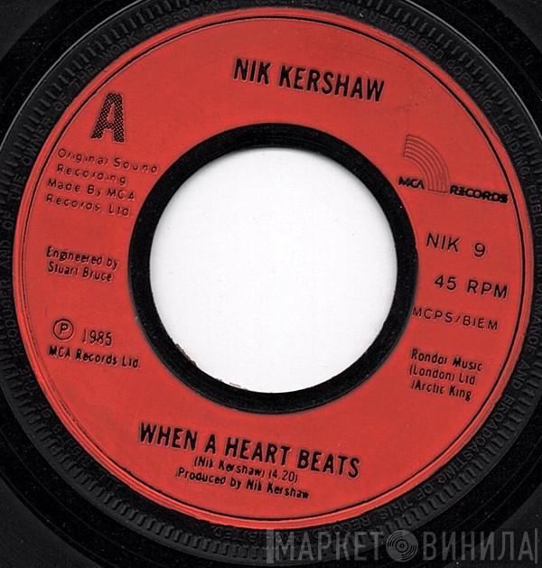  Nik Kershaw  - When A Heart Beats / Wild Horses