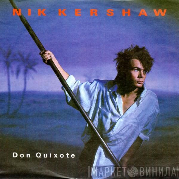 Nik Kershaw - Don Quixote