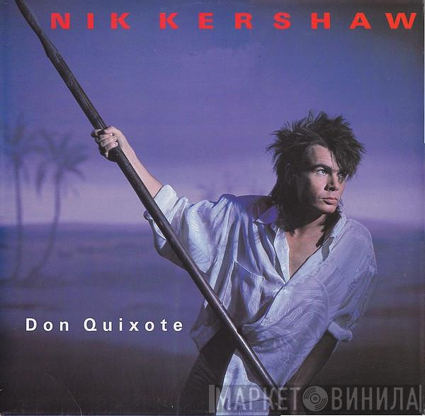  Nik Kershaw  - Don Quixote