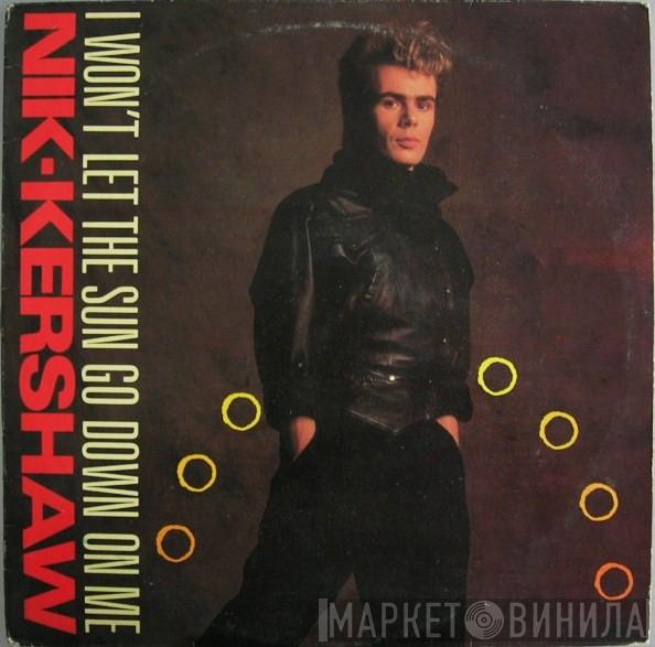  Nik Kershaw  - I Won't Let The Sun Go Down On Me