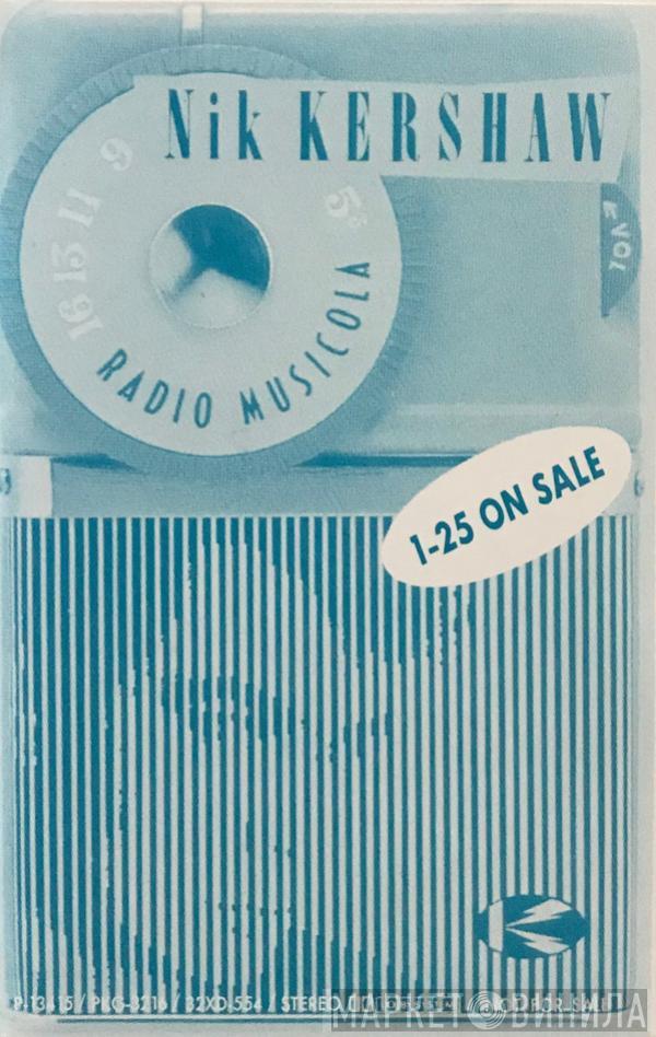  Nik Kershaw  - Radio Musicola