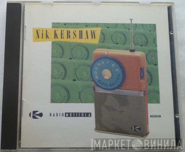  Nik Kershaw  - Radio Musicola