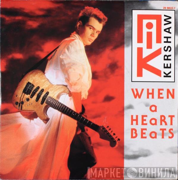  Nik Kershaw  - When A Heart Beats