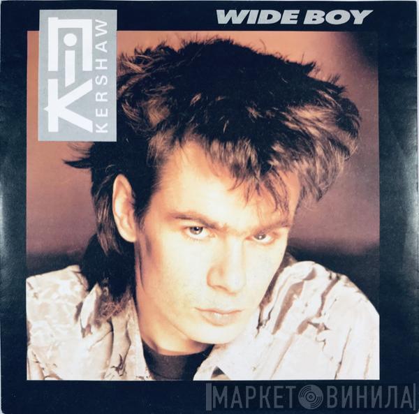  Nik Kershaw  - Wide Boy