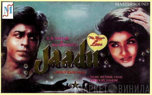 Nikhil-Vinay - Jaadu