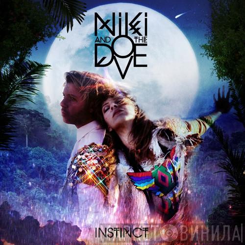 Niki & The Dove - Instinct