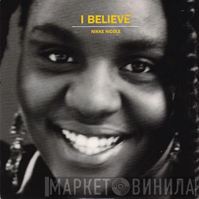 Nikke Nicole - I Believe