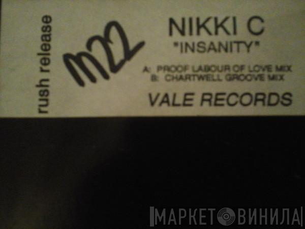 Nikki C  - Insanity