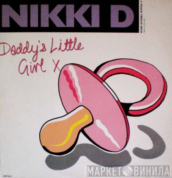  Nikki D  - Daddy's Little Girl